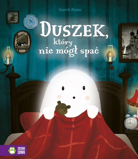 Książka o duchach dla dzieci: Duszek, który nie mógł spać