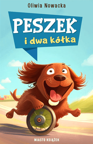 Okładka książki Peszek i dwa kółka Oliwia Nowacka