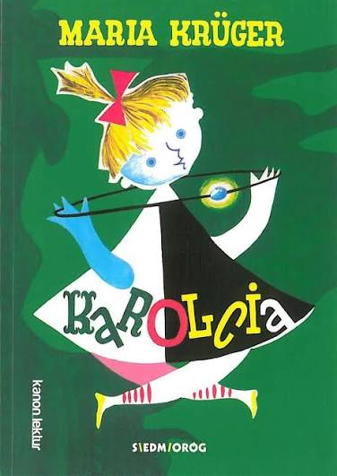 „Karolcia” – Maria Krüger