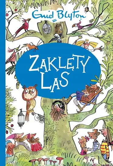 „Zaklęty Las” – Enid Blyton