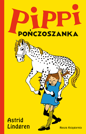„Pippi Pończoszanka” – Astrid Lindgren